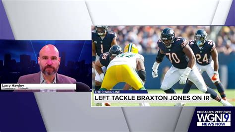Bears will be without Braxton Jones for a few weeks